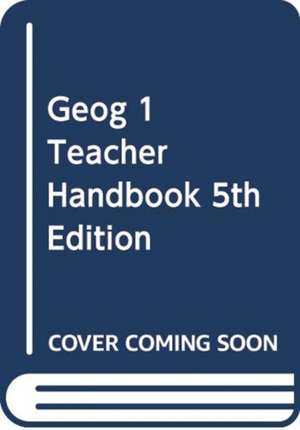 geog.1 Teacher's Handbook de RoseMarie Gallagher