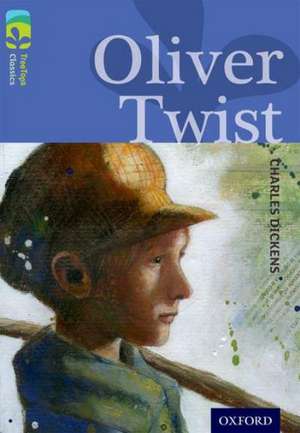 Oxford Reading Tree TreeTops Classics: Level 17 More Pack A: Oliver Twist de Charles Dickens