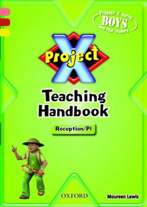 Project X: Reception/P1: Teaching Handbook de Maureen Lewis