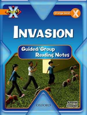 Project X: Invasion: Teaching Notes de Amanda Snowden