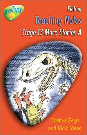 Oxford Reading Tree: Level 13 Pack A: TreeTops Fiction: Teaching Notes de Thelma Page