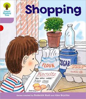 Oxford Reading Tree: Level 1+: More Patterned Stories: Shopping de Roderick Hunt