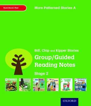 Oxford Reading Tree: Level 2: More Patterned Stories A: Group/Guided Reading Notes de Roderick Hunt