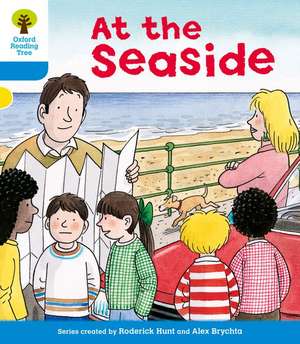 Oxford Reading Tree: Level 3: More Stories A: At the Seaside de Roderick Hunt