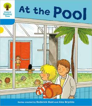 Oxford Reading Tree: Level 3: More Stories B: At the Pool de Roderick Hunt