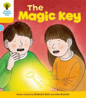 Oxford Reading Tree: Level 5: Stories: The Magic Key de Roderick Hunt