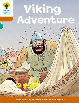 Oxford Reading Tree: Level 8: Stories: Viking Adventure de Roderick Hunt