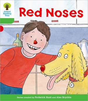 Oxford Reading Tree: Level 2: Decode and Develop: Red Noses de Roderick Hunt