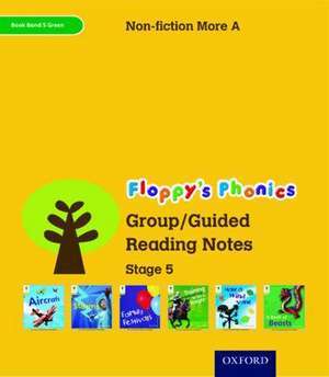 Oxford Reading Tree: Level 5A: Floppy's Phonics Non-Fiction: Group/Guided Reading Notes de Liz Miles