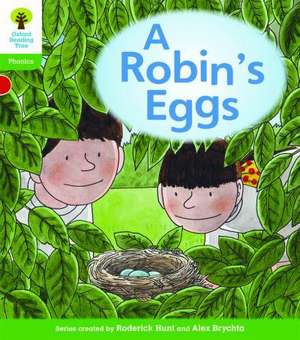 Oxford Reading Tree: Level 2: Floppy's Phonics Fiction: A Robin's Eggs de Roderick Hunt