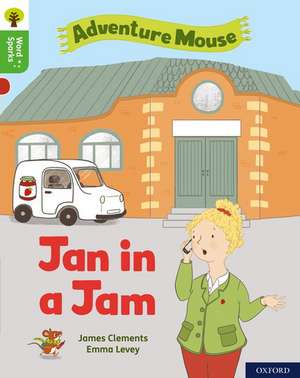 Oxford Reading Tree Word Sparks: Level 2: Jan in a Jam de James Clements