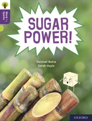 Oxford Reading Tree Word Sparks: Level 11: Sugar Power! de James Clements