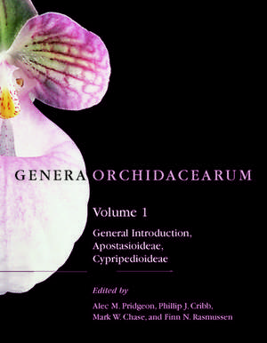 Genera Orchidacearum: Volume 1: Apostasioideae and Cypripedioideae de Alec M. Pridgeon