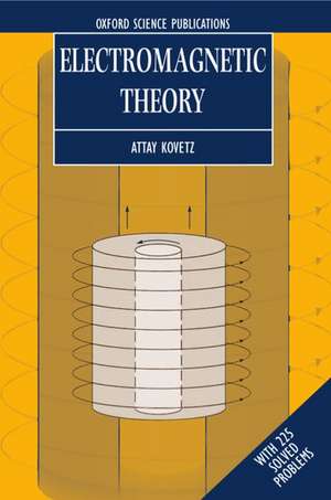 Electromagnetic Theory de A. Kovetz