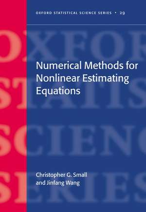 Numerical Methods for Nonlinear Estimating Equations de Christopher G. Small