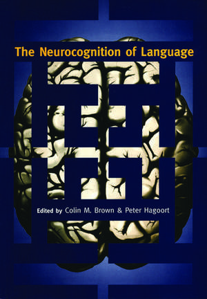 The Neurocognition of Language de Colin M. Brown