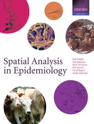 Spatial Analysis in Epidemiology de Dirk U. Pfeiffer