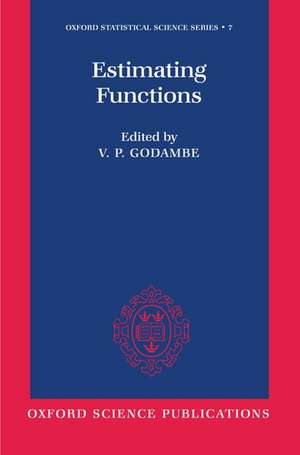 Estimating Functions de V. P. Godambe