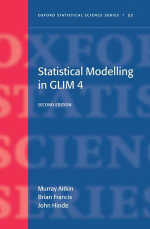 Statistical modelling in GLIM4 de Murray Aitkin