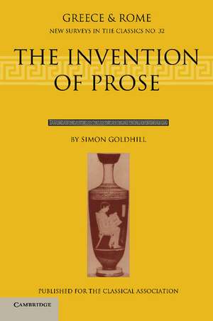 The Invention of Prose de Simon Goldhill