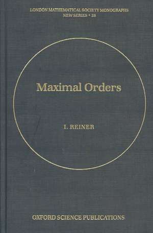 Maximal Orders de Irving Reiner