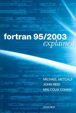 Fortran 95/2003 Explained de Michael Metcalf