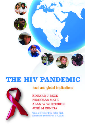 The HIV Pandemic: Local and global implications de Eduard J Beck