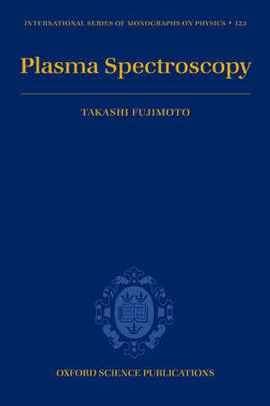 Plasma Spectroscopy de Takashi Fujimoto