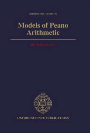 Models of Peano Arithmetic de Richard Kaye