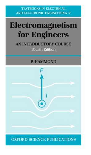 Electromagnetism for Engineers: An Introductory Course de P. Hammond