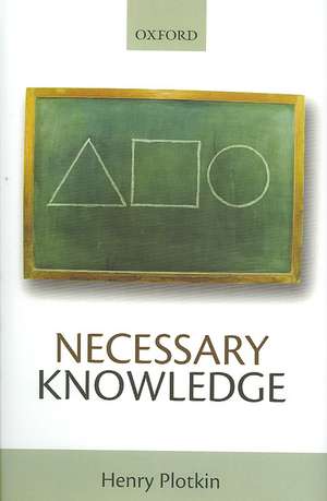 Necessary Knowledge de Henry Plotkin