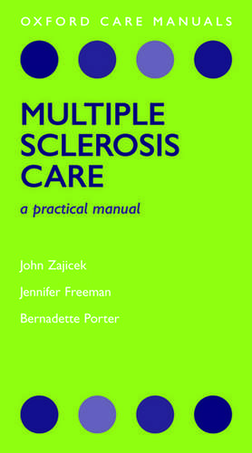 Multiple Sclerosis Care - A Practical Manual de John Zajicek