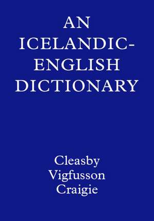 An Icelandic-English Dictionary de Richard Cleasby