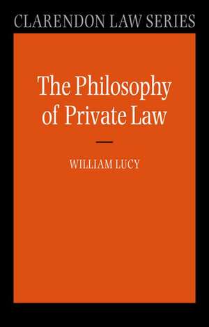 Philosophy of Private Law de William Lucy