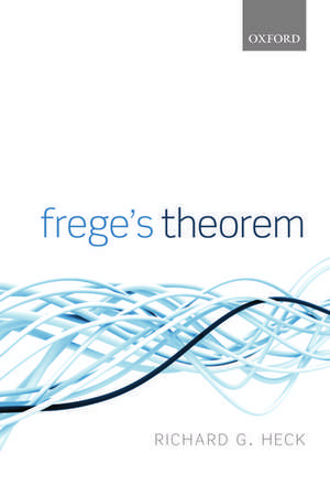 Frege's Theorem de Richard G. Heck