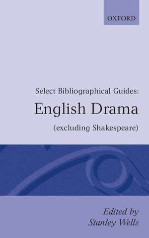 English Drama: (Excluding Shakespeare) de Stanley Wells