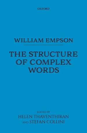 William Empson: The Structure of Complex Words de William Empson