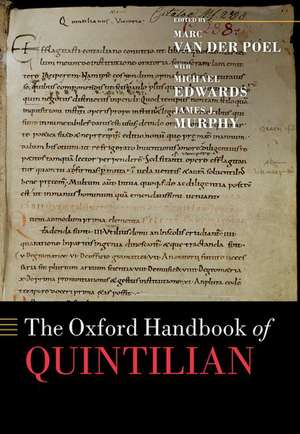 The Oxford Handbook of Quintilian de Marc van der Poel