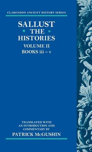 The Histories: Volume 2 (Books iii-v) de Sallust