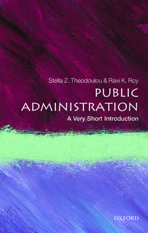 Public Administration: A Very Short Introduction de Stella Z. Theodoulou