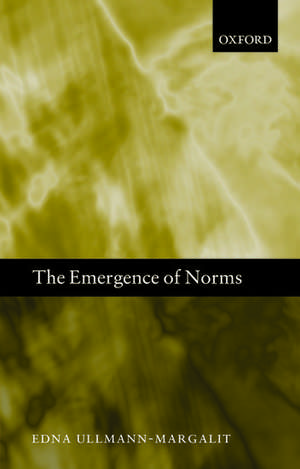 The Emergence of Norms de Edna Ullmann-Margalit