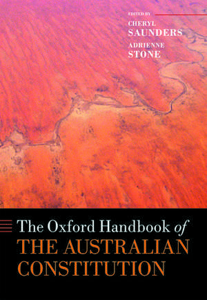 The Oxford Handbook of the Australian Constitution de Cheryl Saunders