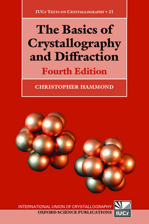 The Basics of Crystallography and Diffraction de Christopher Hammond