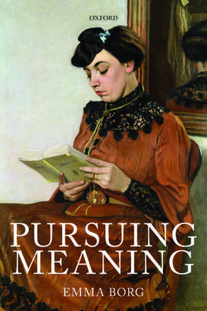 Pursuing Meaning de Emma Borg