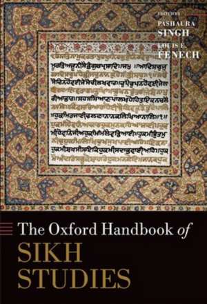 The Oxford Handbook of Sikh Studies de Pashaura Singh