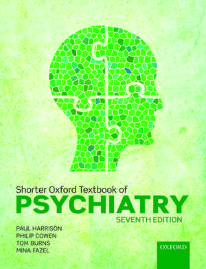 Shorter Oxford Textbook of Psychiatry de Paul Harrison