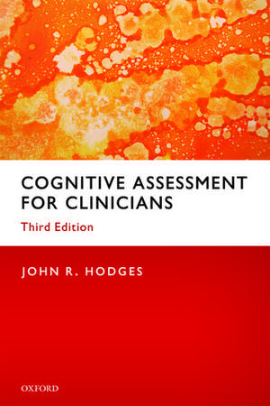 Cognitive Assessment for Clinicians de John R. Hodges