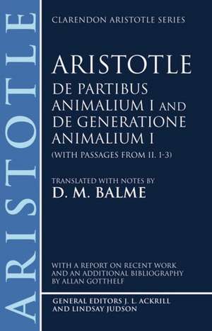 De Partibus Animalium I and De Generatione Animalium I (with passages from Book II. 1-3) de Aristotle