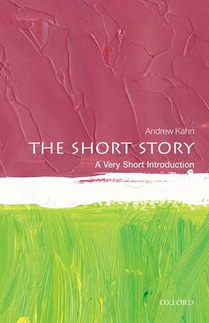 The Short Story: A Very Short Introduction de Andrew Kahn