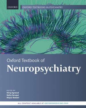 Oxford Textbook of Neuropsychiatry de Niruj Agrawal